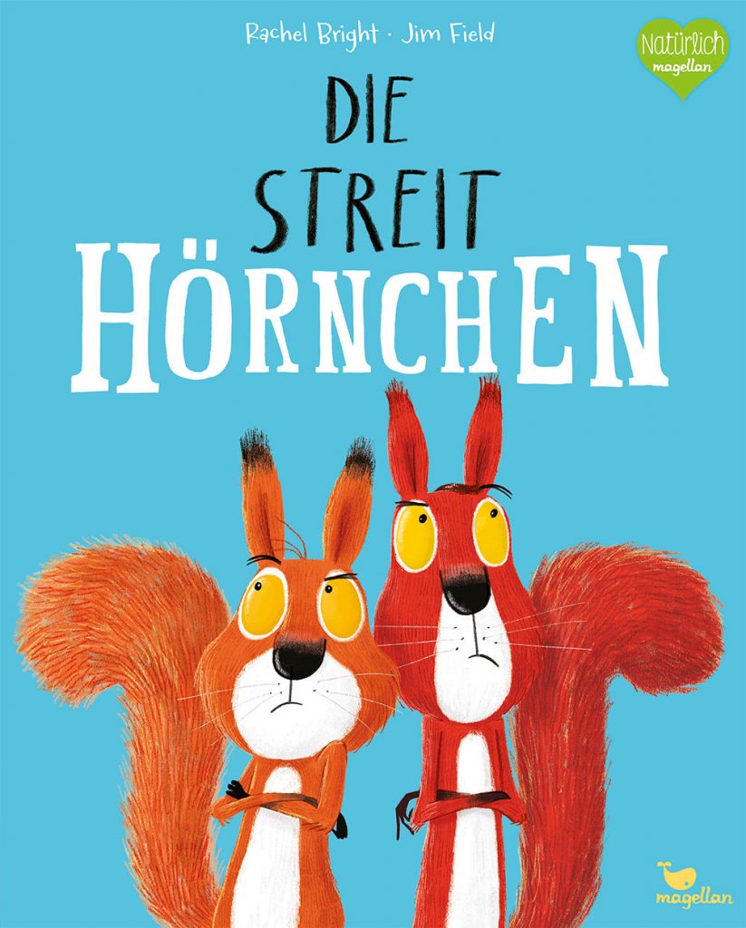 Die Streithörnchen, Rachel Bright und Jim Field
